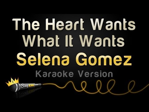 Selena Gomez – The Heart Wants What It Wants (Karaoke Version)