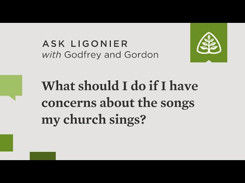 What should I do if I have concerns about the worship songs my church sings?