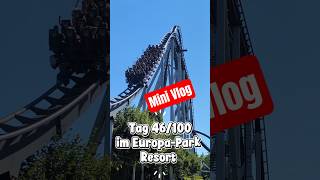 Tag 46 von 100 im Europa-Park Resort 🎢 #europapark #freizeitpark #coaster #achterbahn #amusementpark