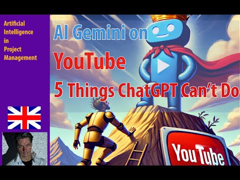 AI Gemini on  YouTube   ● 5 Things ChatGPT Can’t Do ●