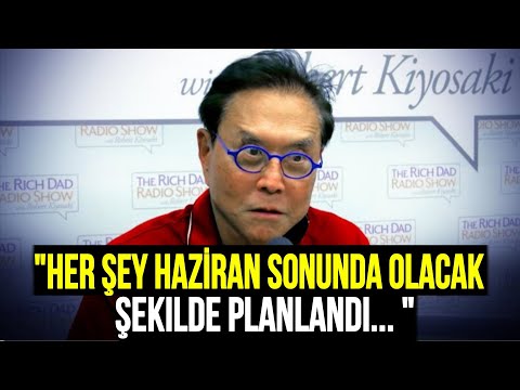 Çoğu İnsan Ne Olacağını Bilmiyor | Robert Kiyosaki'den Son Uyarı