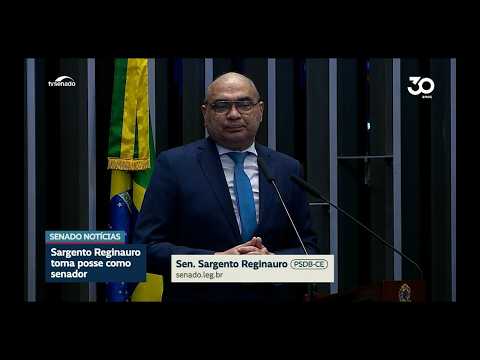 Sargento Reginauro, suplente de Girão, toma posse no Senado