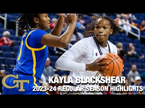 Kayla Blackshear 2023-24 Regular Season Highlights | Georgia Tech Forward