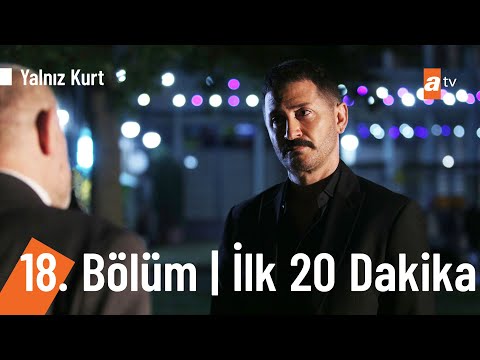 Yalnız Kurt 17. Bölüm | İlk 20 Dakika