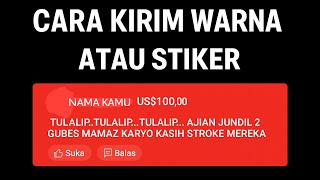 CARA KIRIM STIKER   WARNA DI LIVE   TUTORIAL KIRIM STIKER ATAU WARNA DI LIVE