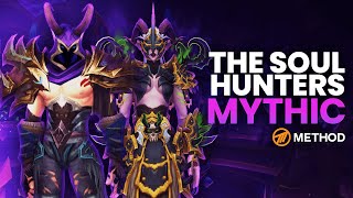 Method VS The Soul Hunters Mythic - Manaforge Omega