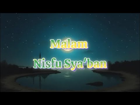 Malam Nisfu Sya'ban