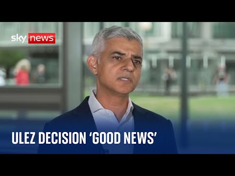 ULEZ 'landmark decision is good news for London,' says Sadiq Khan