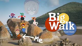 [BIG WALK] We finish Big Walking