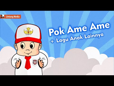Pok Ame Ame, Anak Kambing Saya, dan Cicak di Dinding (Makan Balon) - Kumpulan Lagu Anak