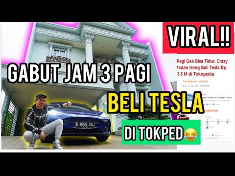 SULTAN MEDAN BELI MOBIL LISTRIK TESLA JAM 3 PAGI!! #MurahBanget