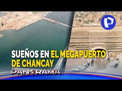 Exclusivo Sueños en el megapuerto de Chancay imágenes exclusivas de