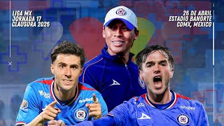 Cruz Azul vs Necaxa | Jornada 17 | Clausura 2026 