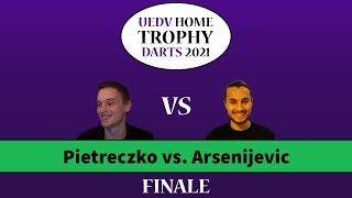 UEDV Home Darts Trophy 2021 | Finale | Ricardo Pietreczko vs. Max Arsenijevic