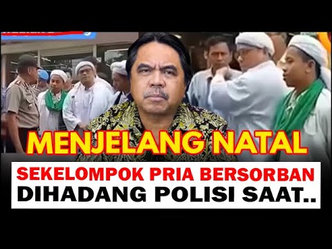 BARU SAJA POLISI HADANG SEJUMLAH PRIA BERSORBAN JELANG NATAL SOAL ATRIBUT NATAL | ADE ARMANDO