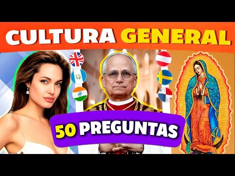 50 PREGUNTAS DE CULTURA GENERAL