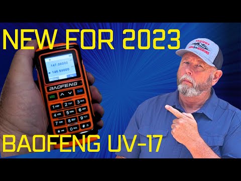New for 2023 - Is the BaoFeng UV-17 Pro is it Worth the $$?