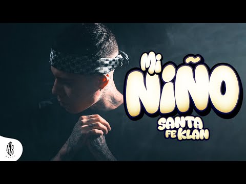 Santa Fe Klan - Mi Niño