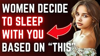 Psychology Shows: Women Decide to Sleep With You Based on THIS