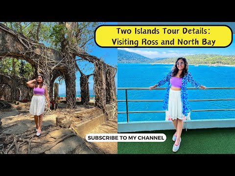 Ross Island and North Bay Island Tour | Semi Submarine Ride Andaman | Tickets, Activities, & More