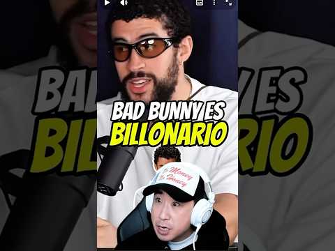 Bad Bunny es billonario? 🤔