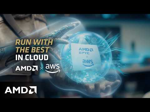 AMD x AWS | Run with the Best in Cloud