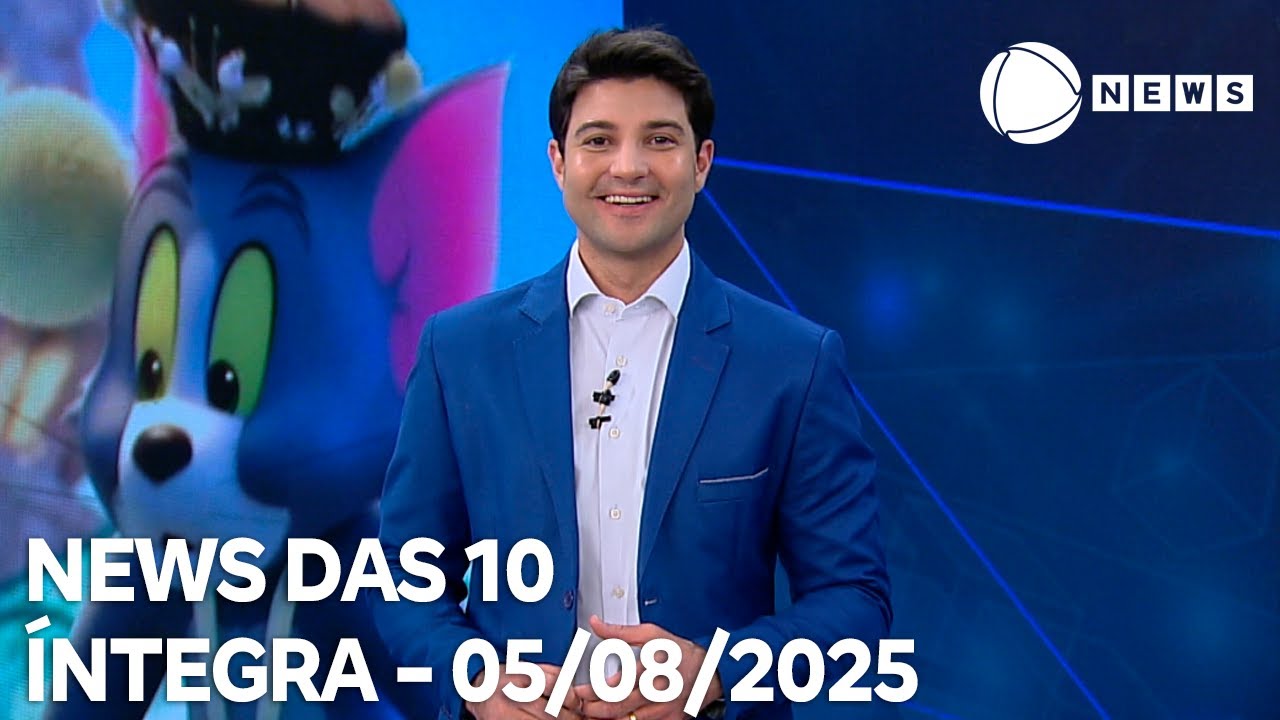 News das 10   05082025