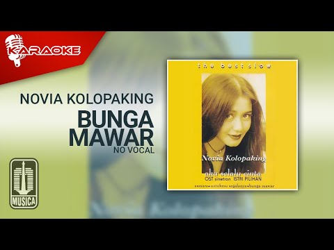 Novia Kolopaking – Bunga Mawar (Official Karaoke Video) | No Vocal – Male Version