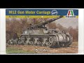 ITALERI 172 M12 Gun Motor Carriage Kit Review
