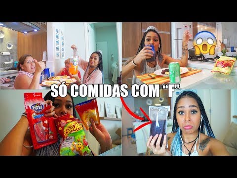 SÓ COMI COMIDAS COM A LETRA "F" POR UM DIA INTEIRO