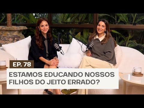 Dicas do livro 'A arte perdida de educar' - De Repente CRINGE | Podcast