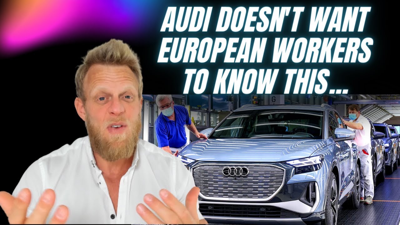 Audi Workers in Europe Strike after Audi Renege on Electric Car Production
