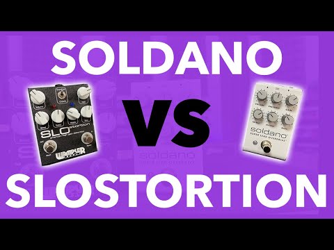 Soldano pedal vs Wampler Slostortion pedals, what’s the difference?