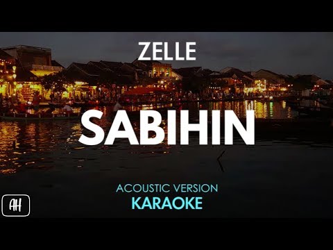 Zelle – Sabihin (Karaoke/Acoustic Instrumental)