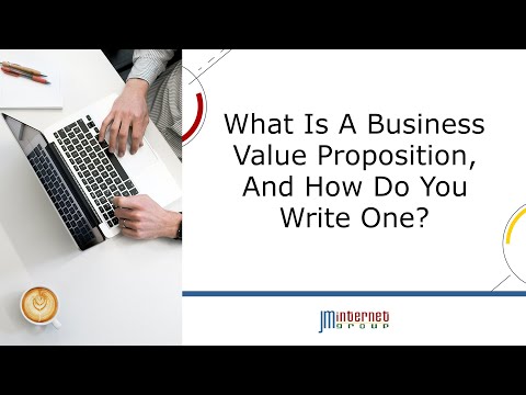 Business Value Proposition: What is One, and How do You Write a BVP (Business Value Proposition)?