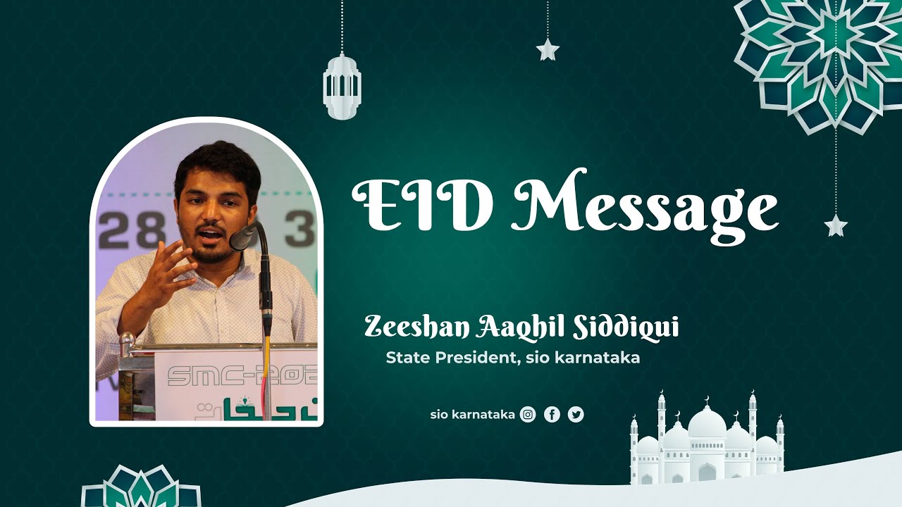 Eid Message | State President | Br. Zeeshan Aaqhil Siddiqui
