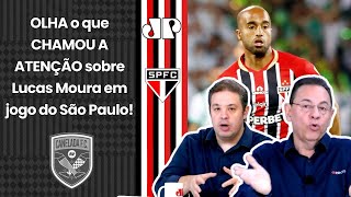 "ISSO ME CHAMOU A ATENÇÃO! EU DUVIDO que o Lucas Moura vai..." OLHA esse DEBATE sobre o São Paulo!