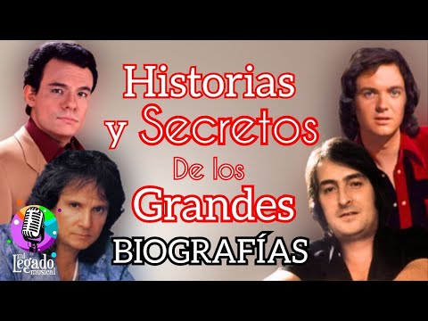 HISTORIAS Y SECRETOS DE LOS GRANDES ARTISTAS: JOSÉ JOSÉ, ROBERTO CARLOS, NINO BRAVO Y CAMILO SESTO.