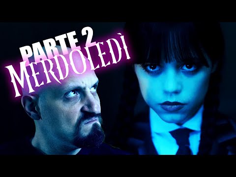 MERDOLEDI' 2 - seconda parte. No, non ho sbagliato a scrivere "Mercoledì".