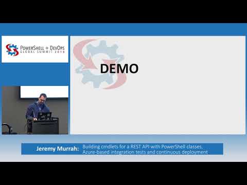 Building cmdlets for a REST API with PowerShell classes, Azure-based ...  by Jeremy Murrah
