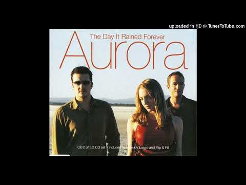 Aurora - The Day It Rained Forever (Monoboy Vocal Mix)