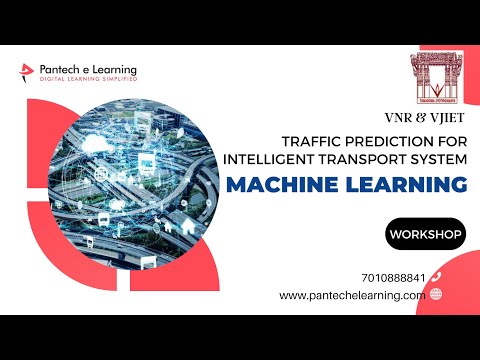 Traffic Prediction for Intelligent Transport System | VNR & VJIET |Pantech E learning | Ameerpet |