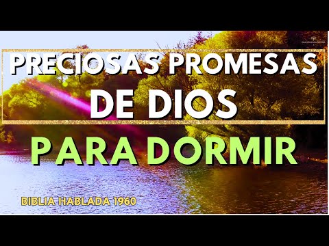 PRECIOSAS PROMESAS DE DIOS PARA DORMIR TRANQUILO I BÍBLIA HABLADA 1960