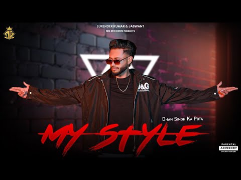 My Style (Official Video) : Dhan Singh Ka Pota | Geet Empire | Latest Haryanvi Songs 2025