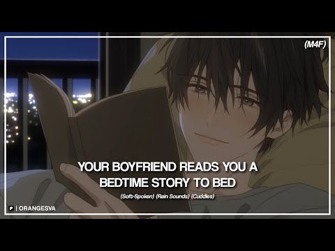 (M4F) Your Boyfriend Reads You A Bedtime Story To Bed (Soft-Spoken) (Cuddles) (Rain-Sounds) ASMR RP