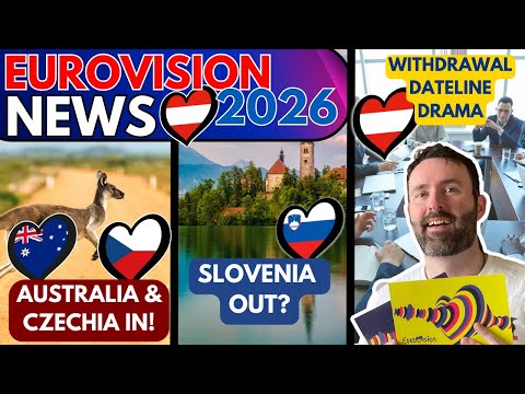 Australia & Czechia IN! Are 🇸🇮 out?! New 🇮🇪 HoD | Eurovision News 2026