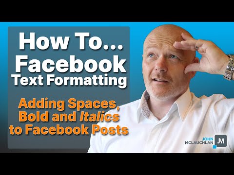 Facebook Text Formatting How To Add Spaces, Bold & Italics in Facebook Posts
