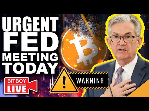 URGENT EMERGENCY Fed Meeting Happening TODAY (Bitcoin's Make Or Break Moment)