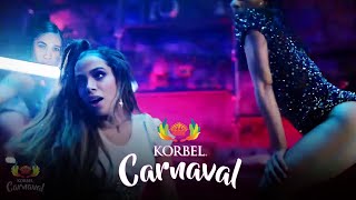 Anitta — Loco | Live KORBEL Carnaval