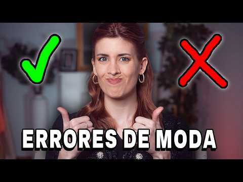 Las que NO SABEN cometen estos ERRORES DE MODA!